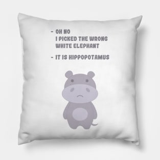 It is hippopotamus not elephant Pillow