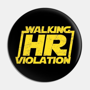 Walking hr violation Adult humor ~ funny Pin