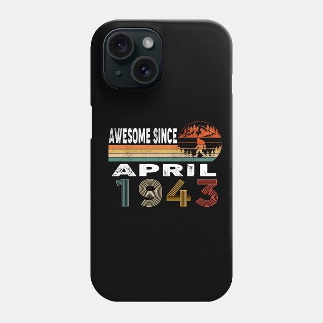 Awesome Since April 1943 Phone Case by ThanhNga