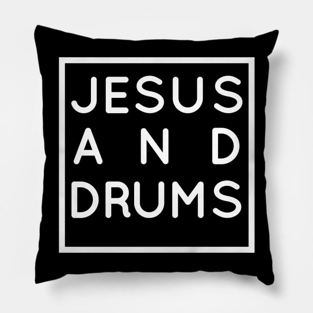 Drums and Jesus, Christian Drumming & Drummer Gift Pillow by Therapy for Christians