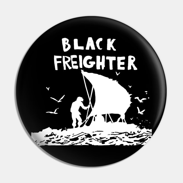 Black Freighter Pin by ChrisShotFirst