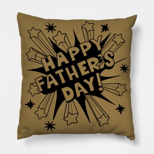 Happy Fathers Day greeting. Pillow