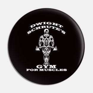 Dwight Schrute's Gym For Muscles Pin