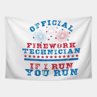 Official Firework Technician 4th of July Independence Day Tapestry