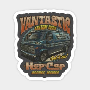 Vantastic Custom Vans by Hop Cap Magnet