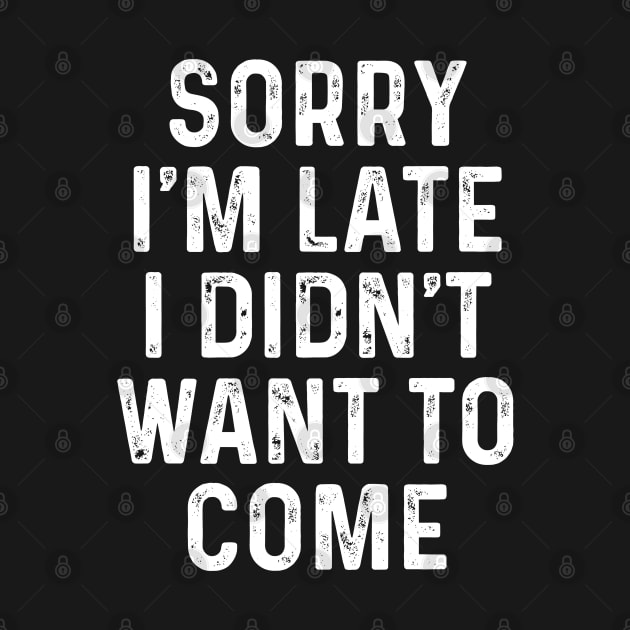 Sorry I´m Late by Dojaja