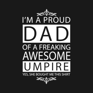 Proud Dad of Awesome Umpire T-Shirt