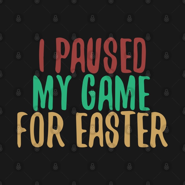 I Paused My Game For Easter by pako-valor