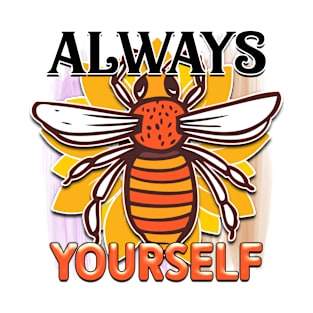 Always Yourself T-Shirt