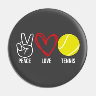 Peace Love Tennis Pin