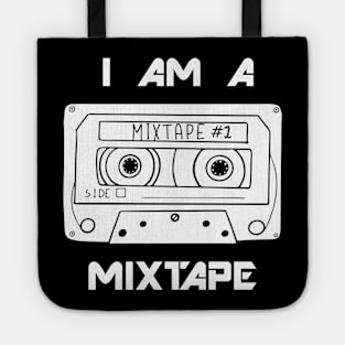 I am a Mixtape Tote