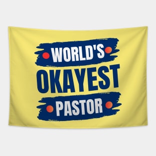 World's Okayest Pastor | Christian Pastor Tapestry