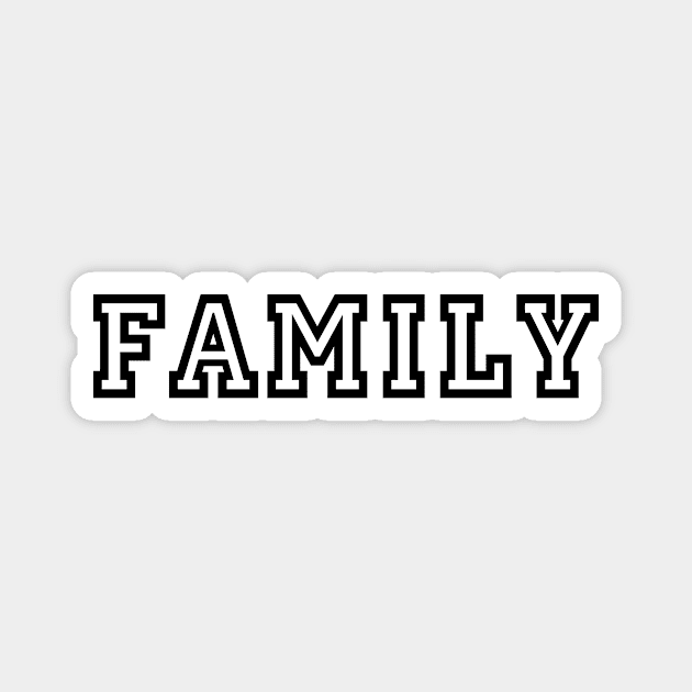 Family Magnet by 101univer.s