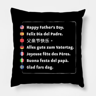 Happy Father’s Day in many languages Pillow