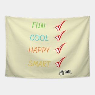 Fun Cool Happy Smart Tapestry