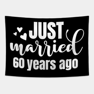 60th Wedding Anniversary, Just Married 60 Years Ago Tapestry