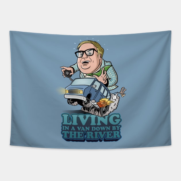 Living in a van down by the river Tapestry by kickpunch