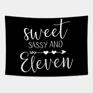 Sweet sassy and eleven - 11 years old design Tapestry
