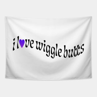i love wiggle butts | purple heart Tapestry