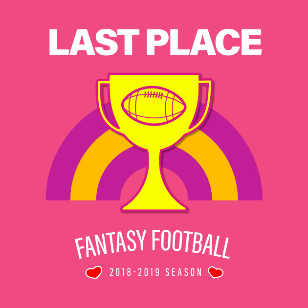I Suck at Fantasy Football Last Place Tee - Fantasy ...