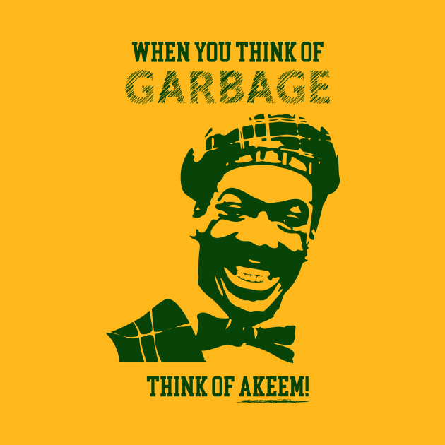 When you think of garbage think of Akeem by Sharkshock