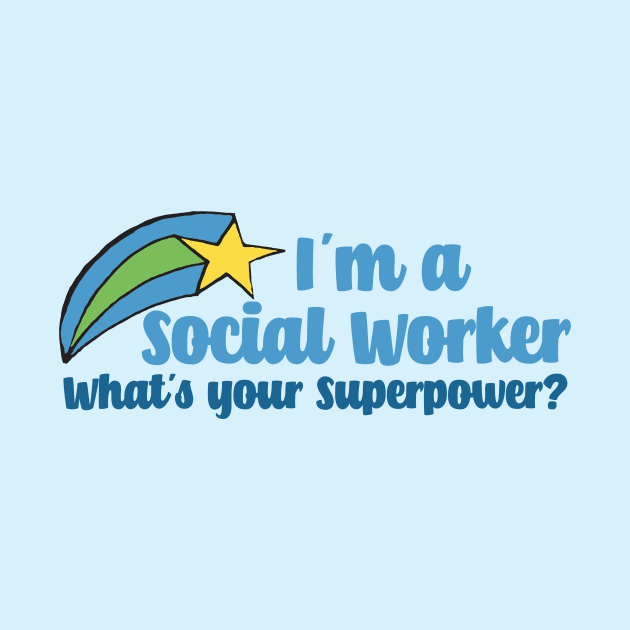 Super Social Worker by epiclovedesigns