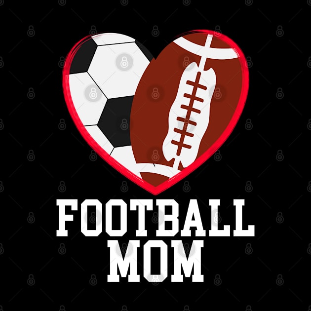 Soccer Mom Football Baller Heart Shape by Beautiful Butterflies by Anastasia