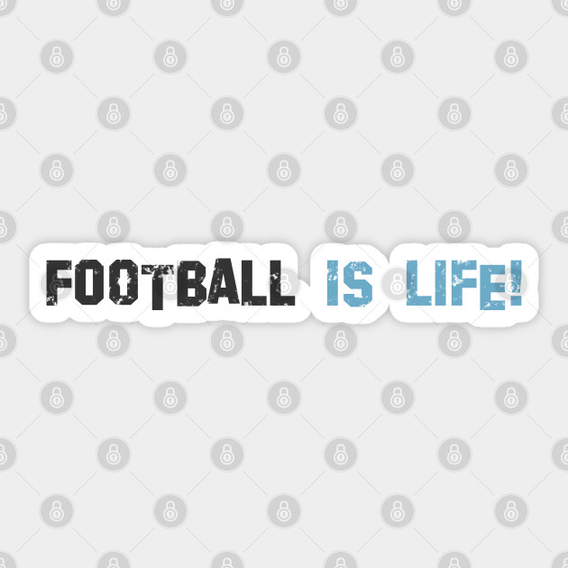 Football is life! Light blue! - Afc Richmond - Sticker