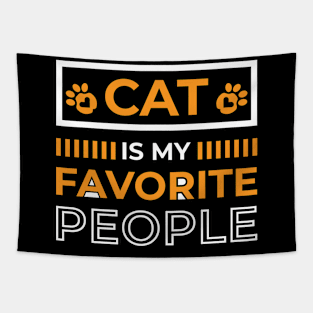 Cats Are My Favorite People Kitty Cat Feline Quote Gift Tapestry