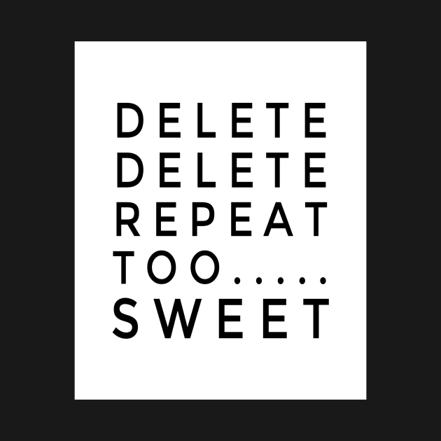 Repeat and Delete by Revered1