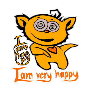 i am happy T-Shirt