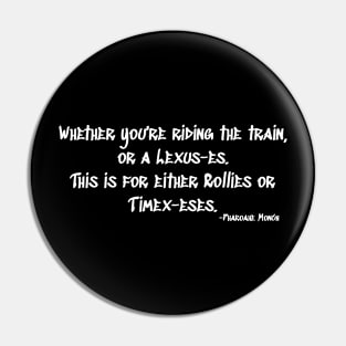 Pharoahe Monch Quote Pin