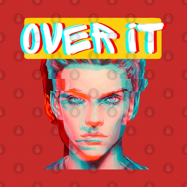 Over It by Ellidegg