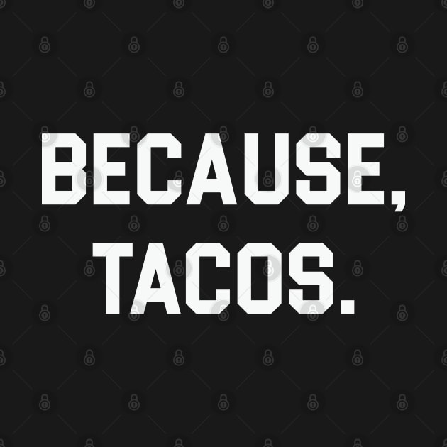 Because Tacos by Venus Complete