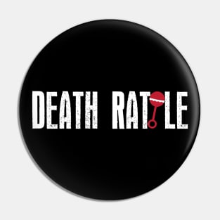 Death Rattle - OMITB Pin