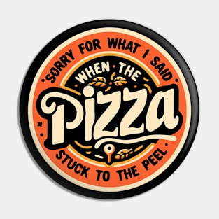 Funny Pizza Pin