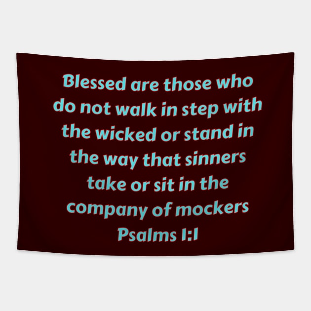 Bible Verse Psalms 1:1 Tapestry by Prayingwarrior