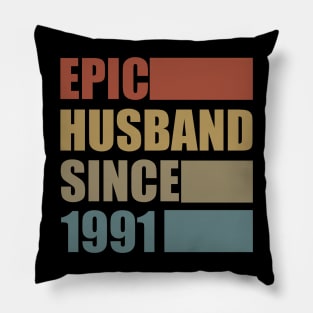 Vintage Epic Husband Since 1991 Pillow