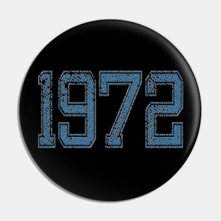 1972 Vintage Year Design Clothing Pin