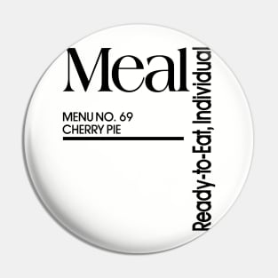 Meal Ready to Eat MRE 69 Cherry Pie Pin