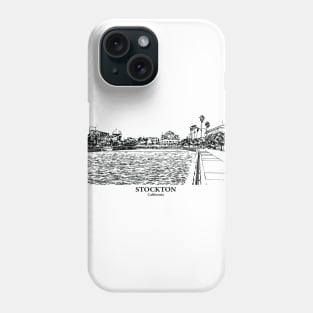 Stockton - California Phone Case