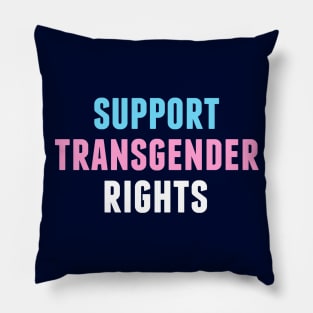 Support Transgender Rights Pillow