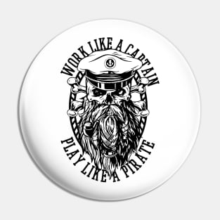 Work Like a Pirate Pin