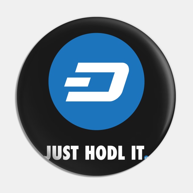 Just Hodl It :DASH Pin by CryptoTextile