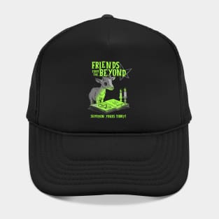 Friends from the Beyond Hat