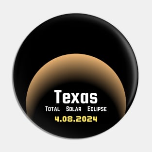 Texas USA Totality 2024 Solar Eclipse Pin