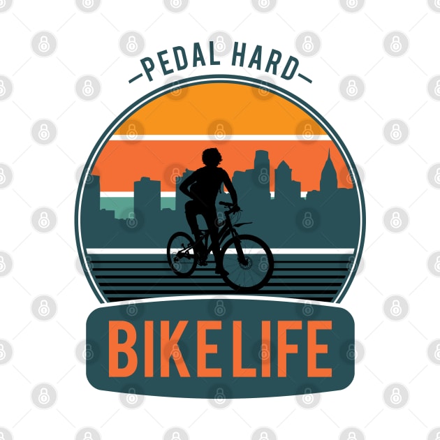 Bike Life Cyclist Pedal Hard by EdSan Designs