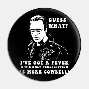 More cowbell Pin