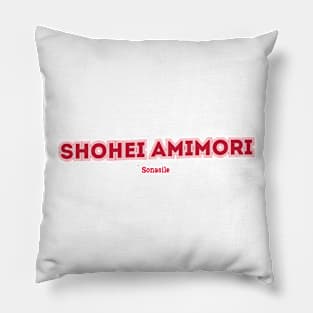 Shohei Amimori Sonasile Pillow