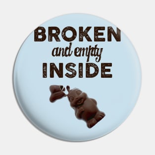 Chocolate Easter Bunny Broken and Empty Inside Pin